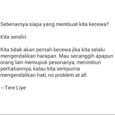Kata kata kecewa dari tere liye kendalikan hati