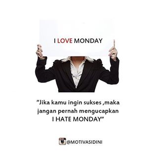 kata kata motivasi diri membenci hari senin