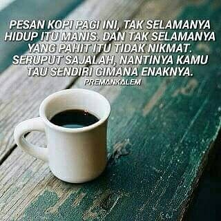 kata kata motivasi hari ini filosofi kopi pagi