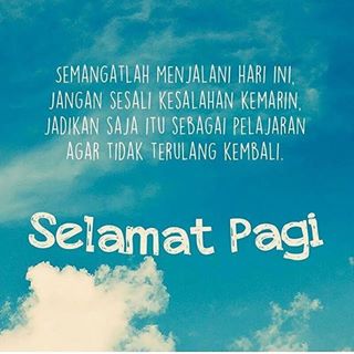 kata kata motivasi semangat pagi hari ini