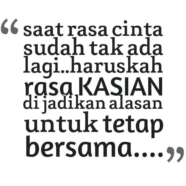 kata kata sakit hati kasian